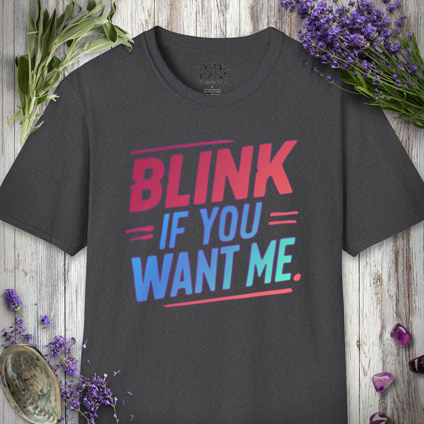 Blink If You Want Me T-SHIRT