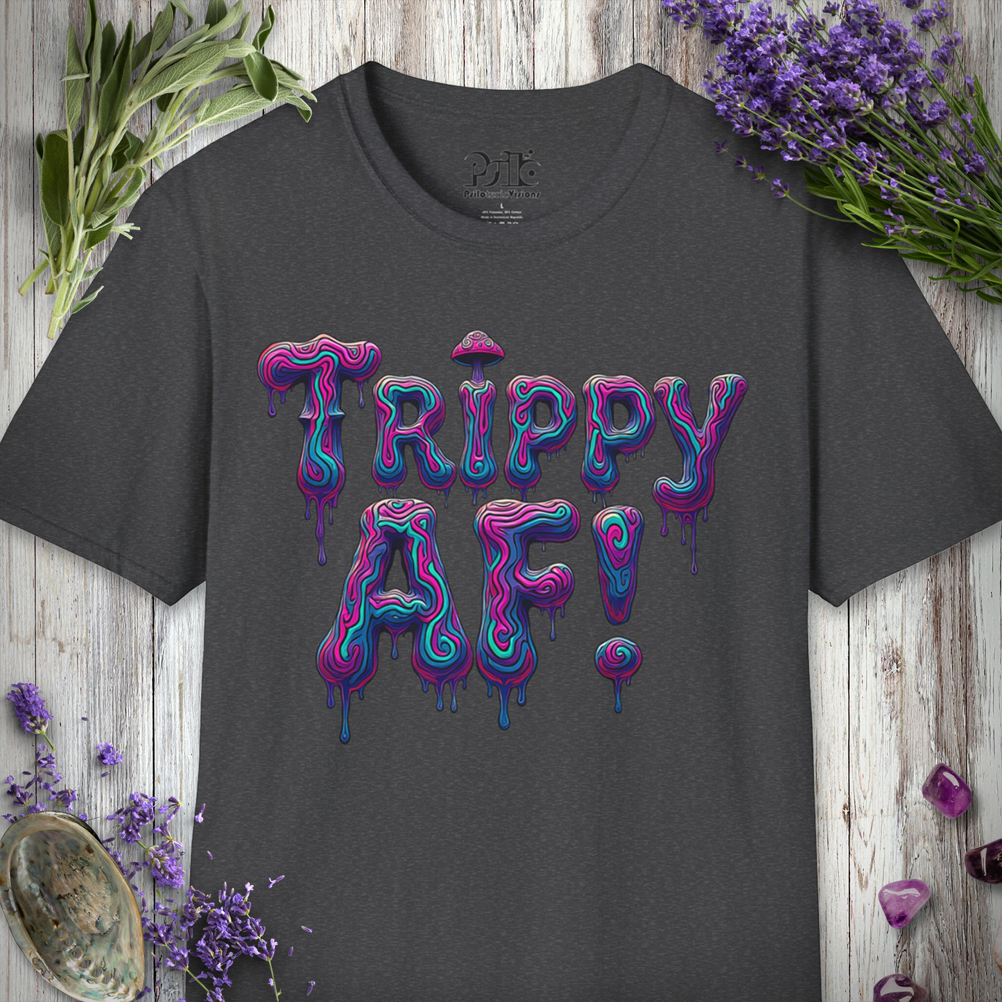 Trippy As F@*# T-SHIRT