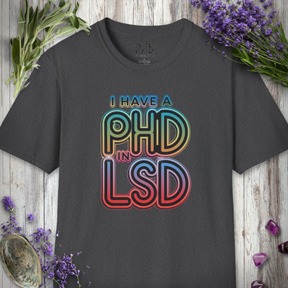 PhD in LSD T-SHIRT
