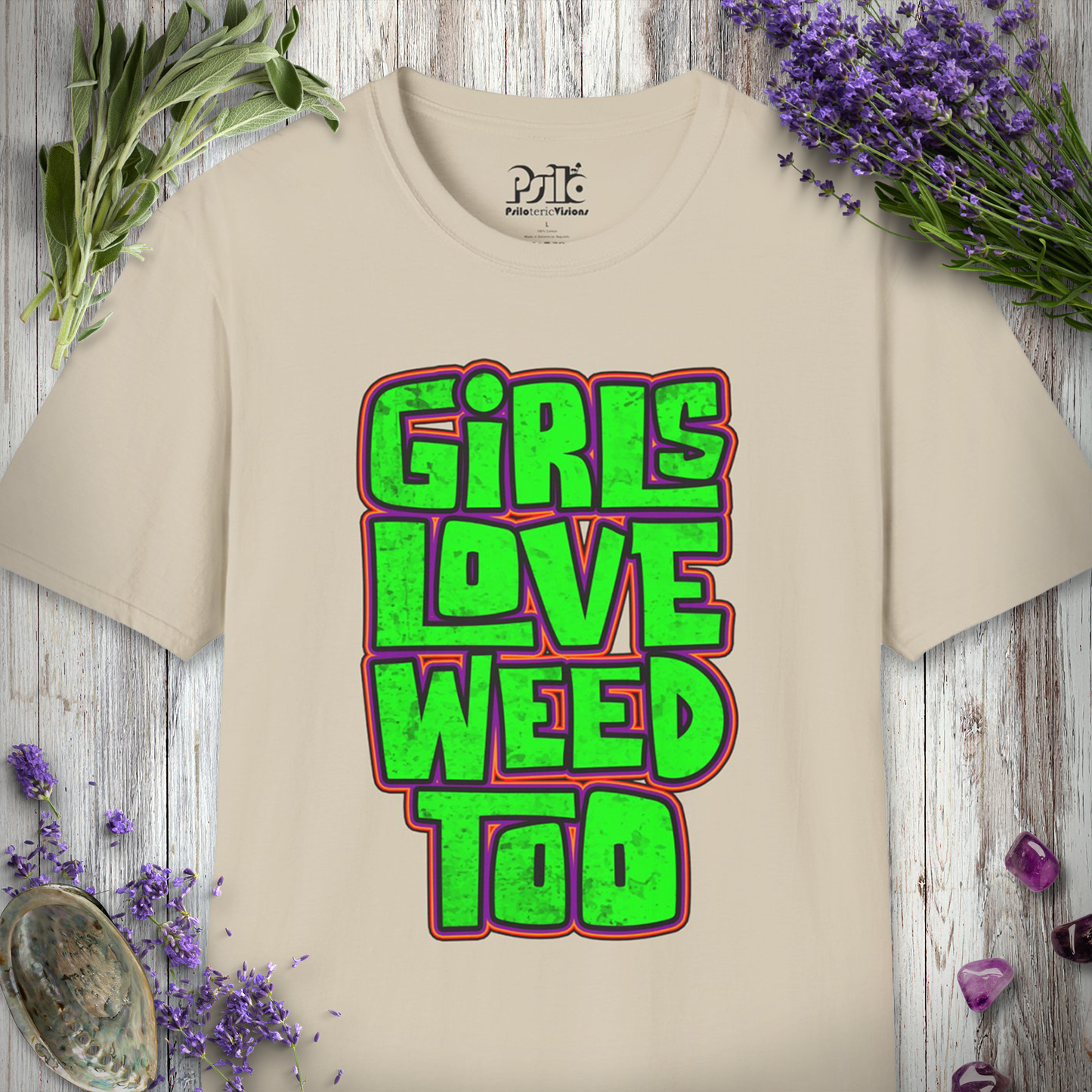 Girls Love Weed Too T-SHIRT