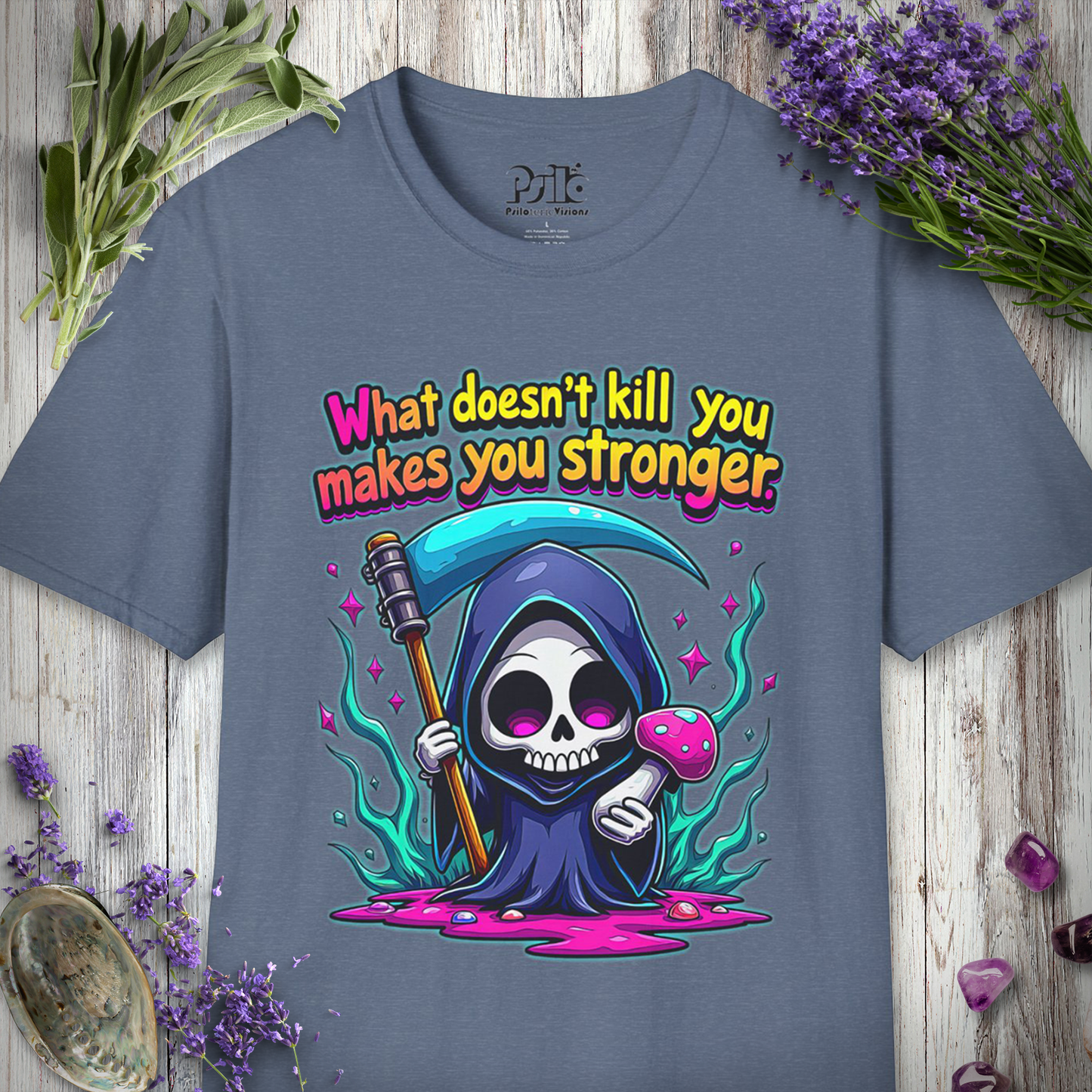 What Doesn't Kill You T-SHIRT