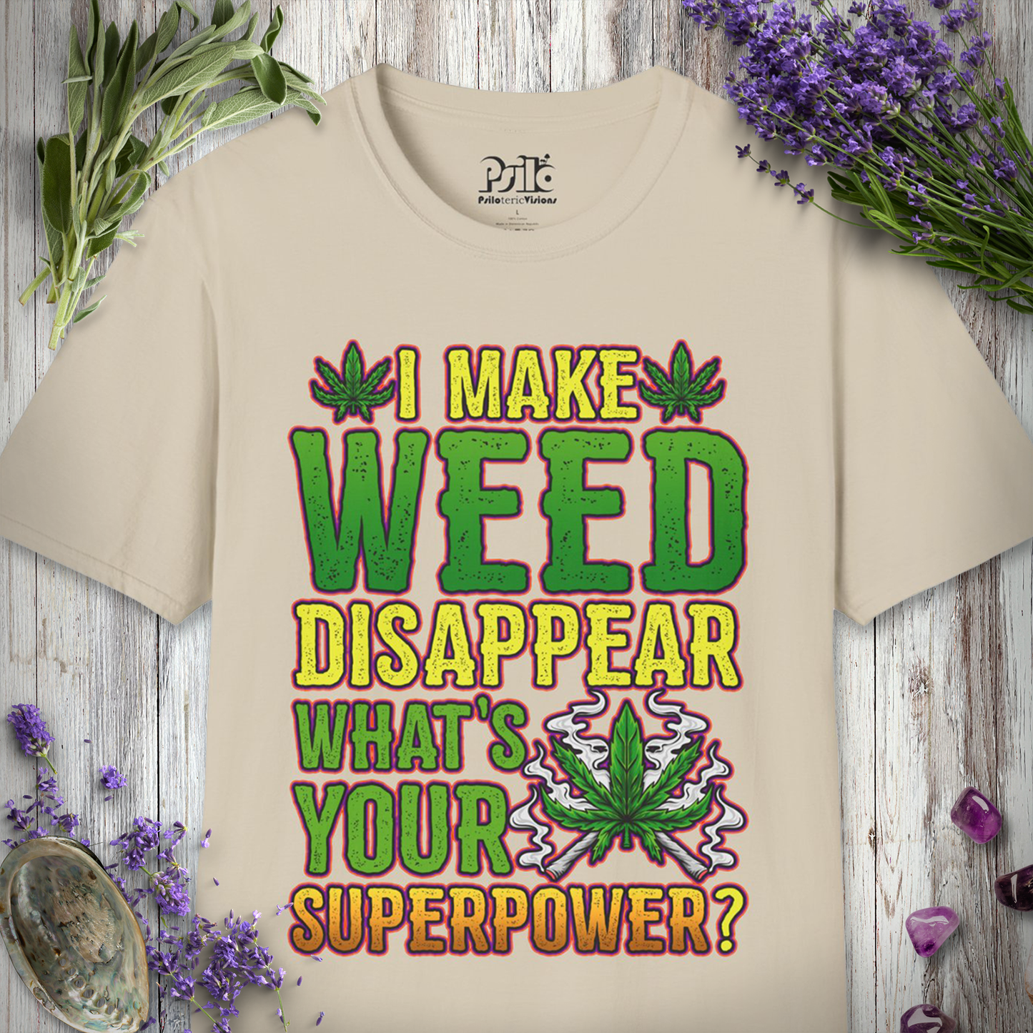 Weed Superpower T-SHIRT