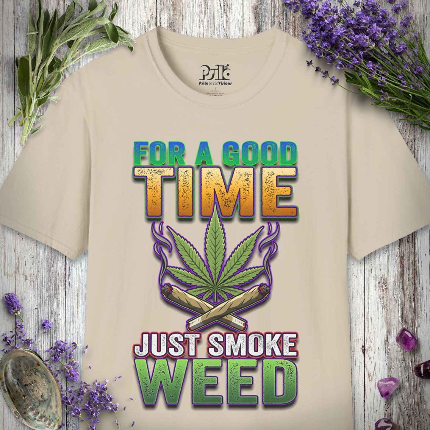 Just Smoke Weed T-SHIRT