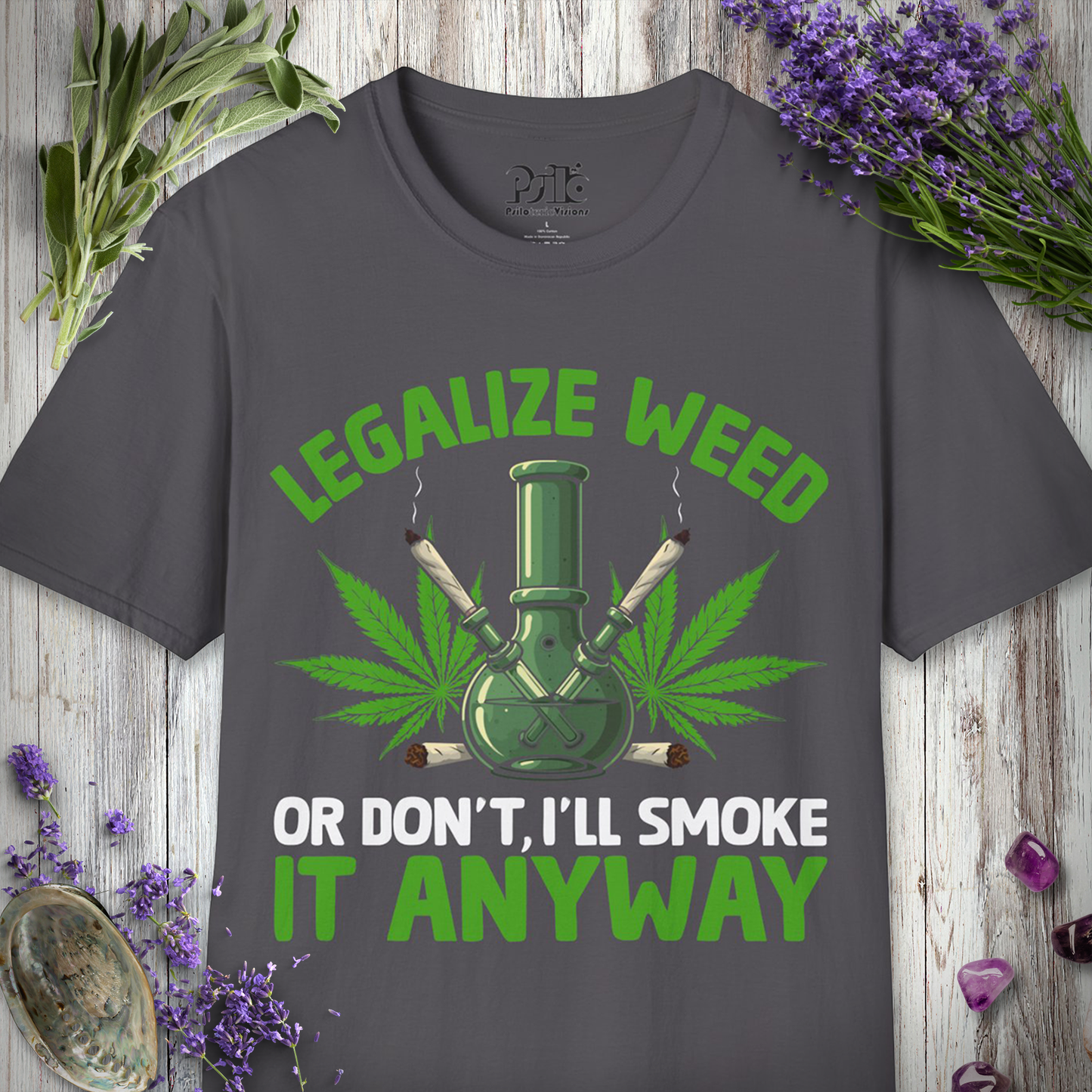 Legalize Or Don't T-SHIRT