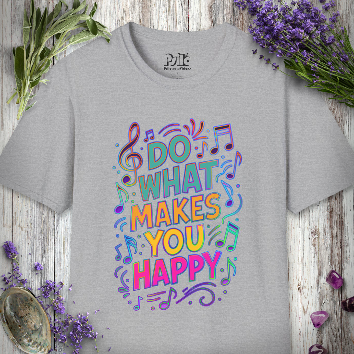 "Do What Makes You Happy" T-SHIRT