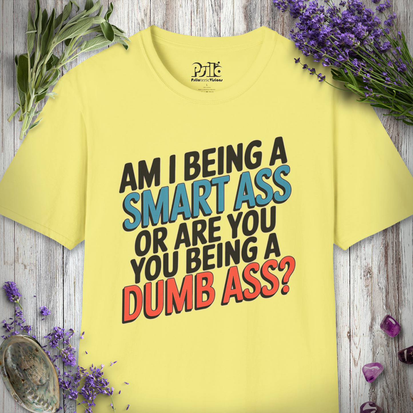 * Smart Ass / Dumb Ass T-SHIRT