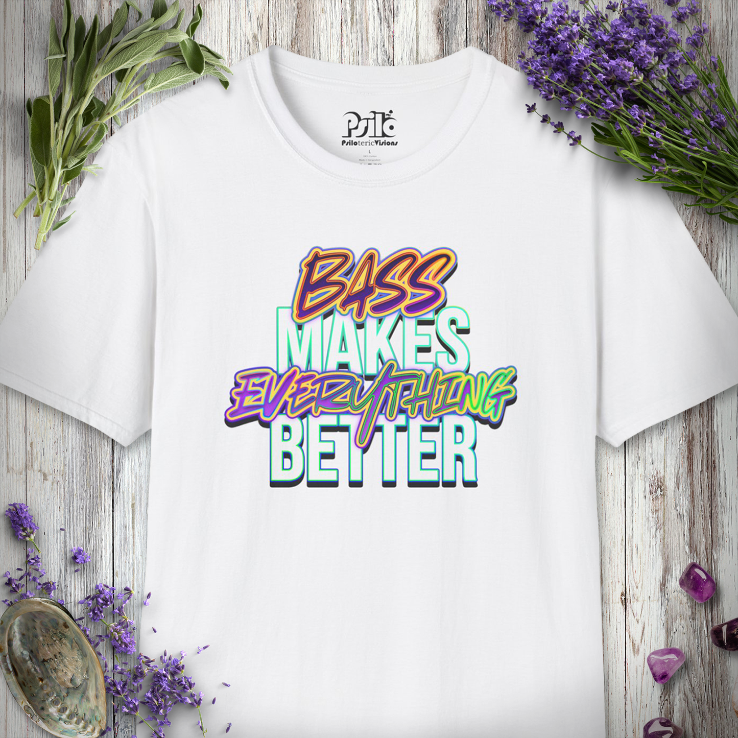 "Bass Makes Everything Better" T-SHIRT