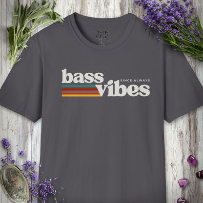 "Bass Vibes Since Always" T-SHIRT