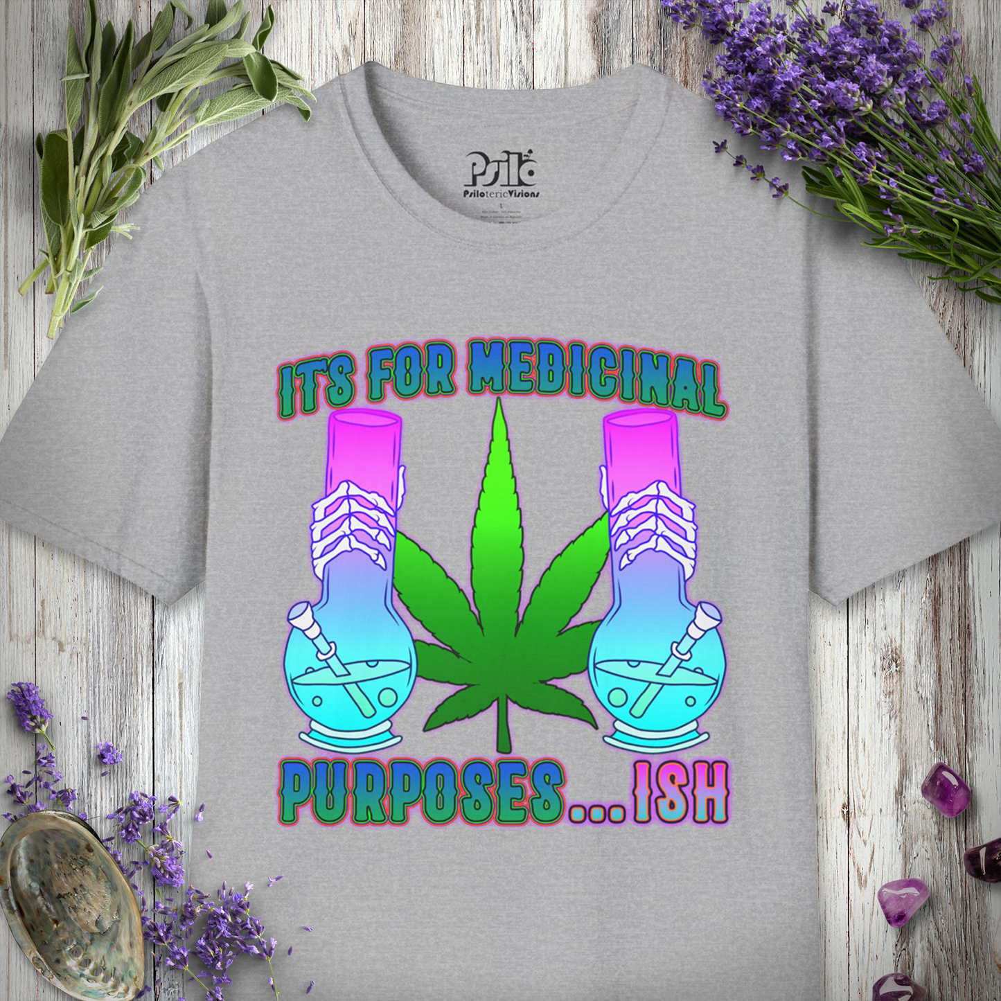 Medicinal Purposes Ish T-SHIRT