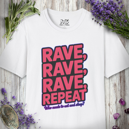 "Rave Rave Rave Repeat" T-SHIRT