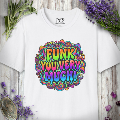 "Melting Funk You Very Much" T-SHIRT