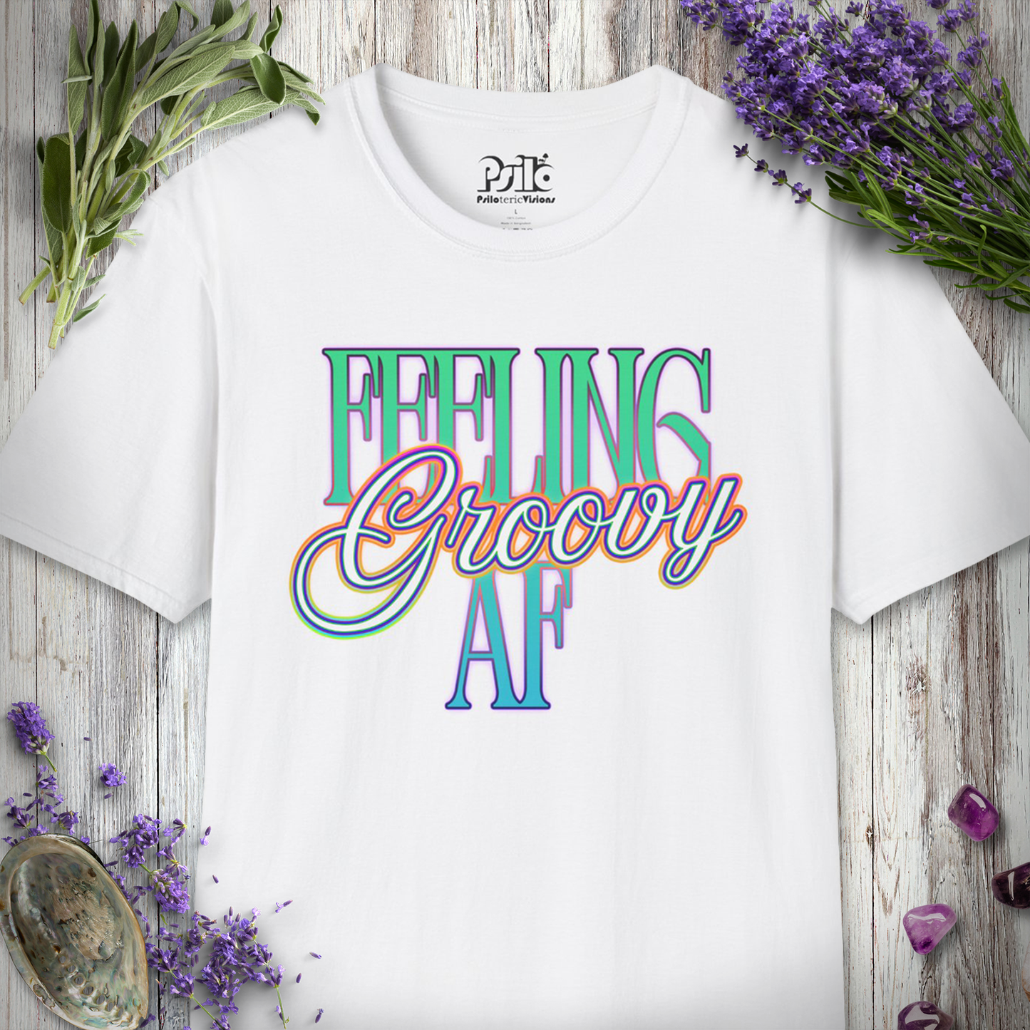 "Feeling Groovy AF" T-SHIRT