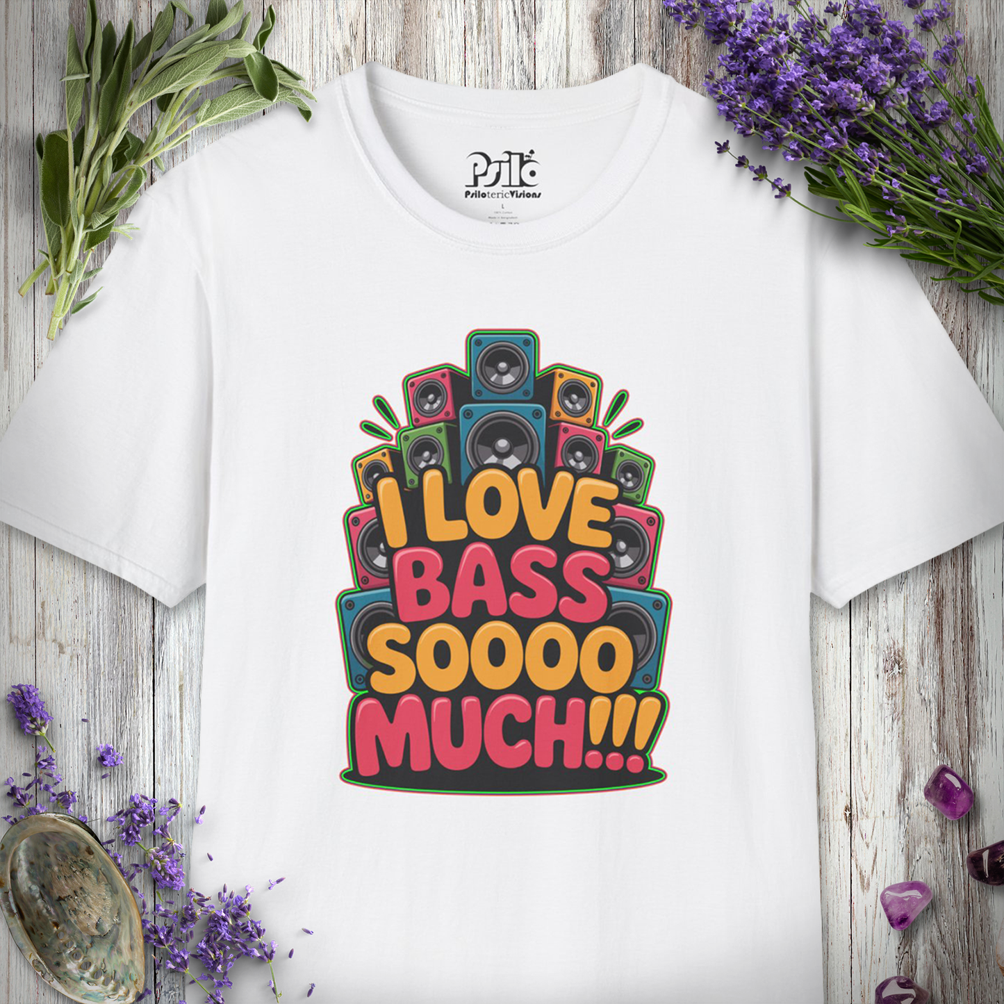 "Love Bass Soooo Much" T-SHIRT