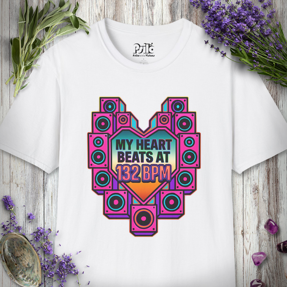"Heart Beats At 132 BPM" T-SHIRT