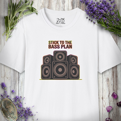 "Stick to the Bass Plan" T-SHIRT