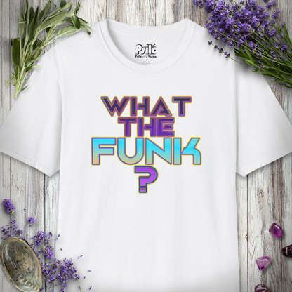 "What The Funk" T-SHIRT