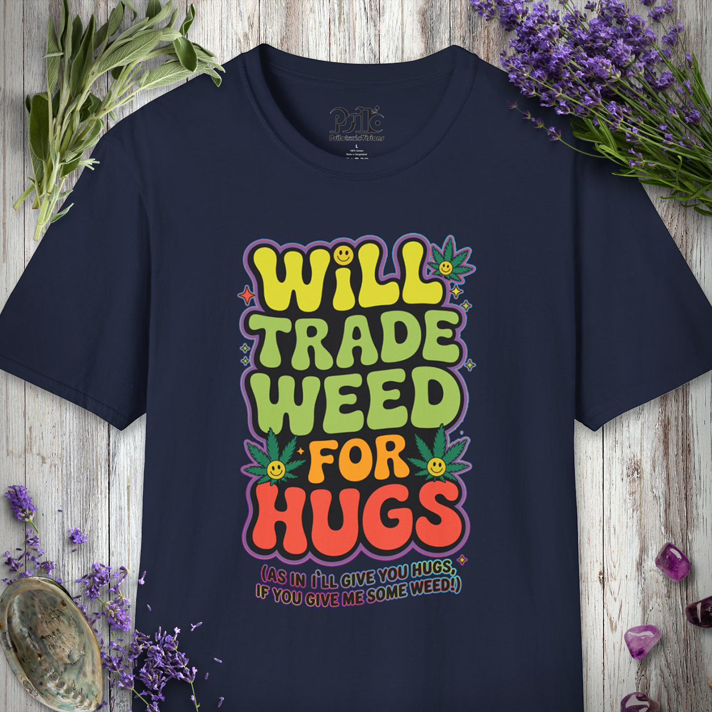 "Will Trade For Hugs" T-SHIRT