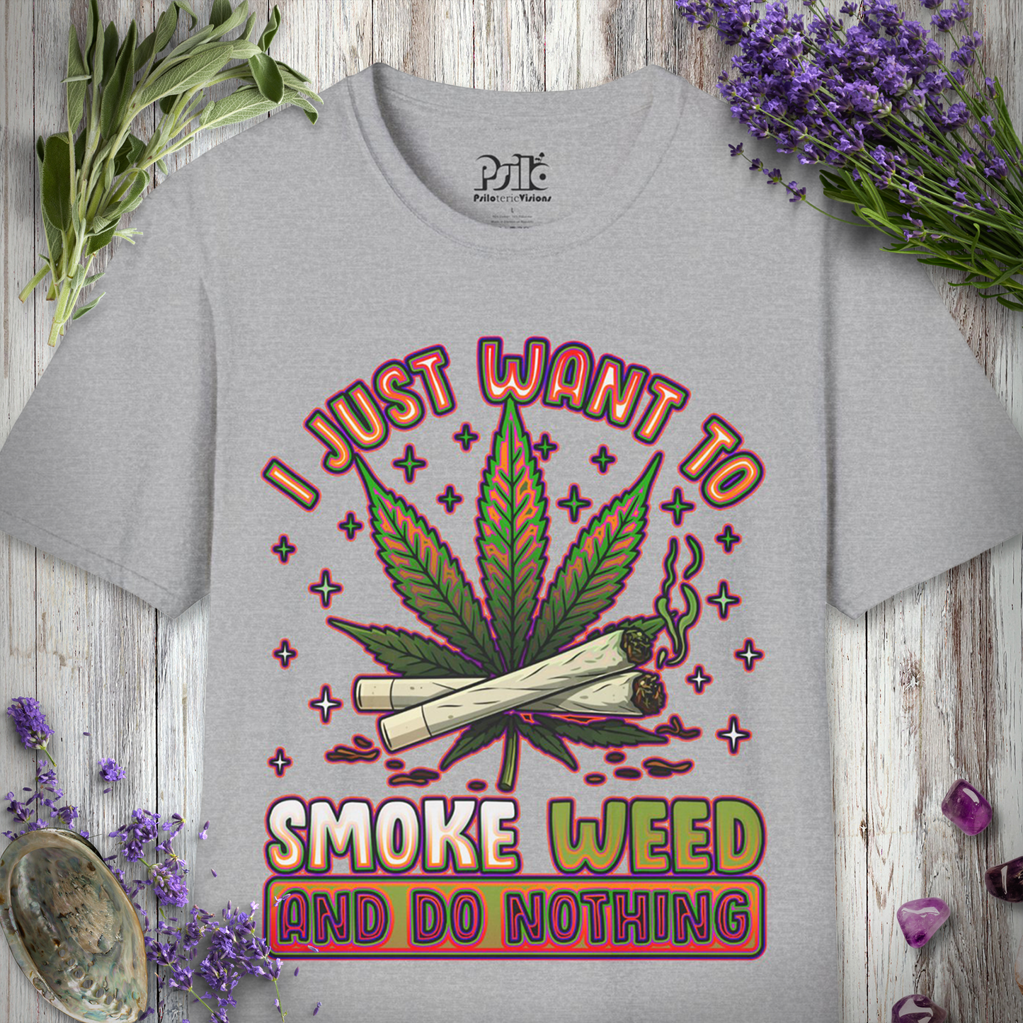 Smoke Weed, Do Nothing T-SHIRT