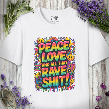 "All That Rave Sh*t" T-SHIRT