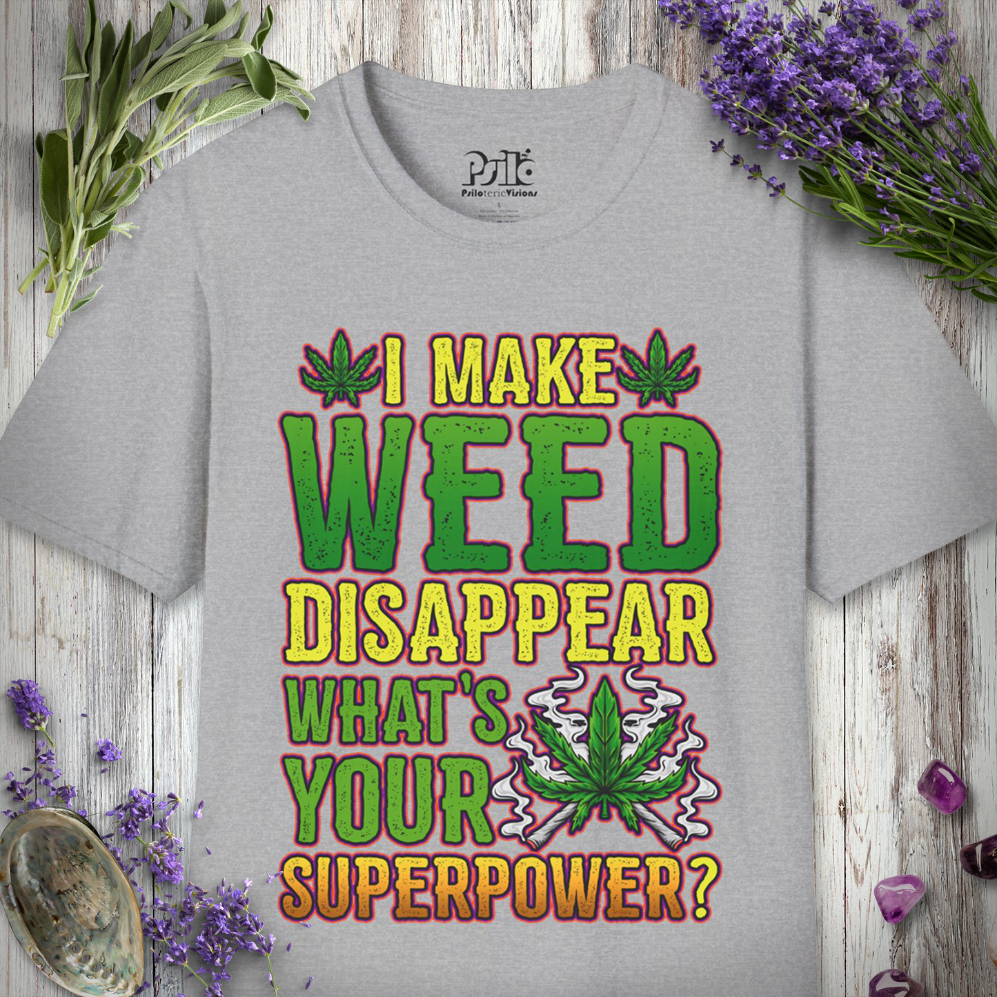 Weed Superpower T-SHIRT