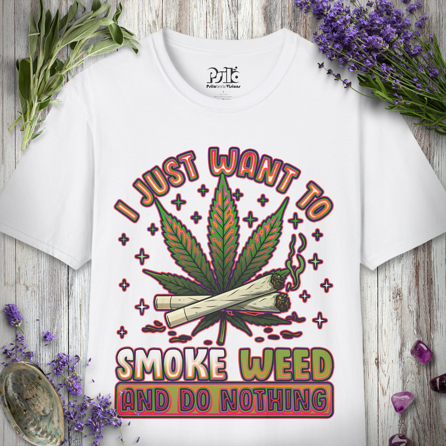 Smoke Weed, Do Nothing T-SHIRT