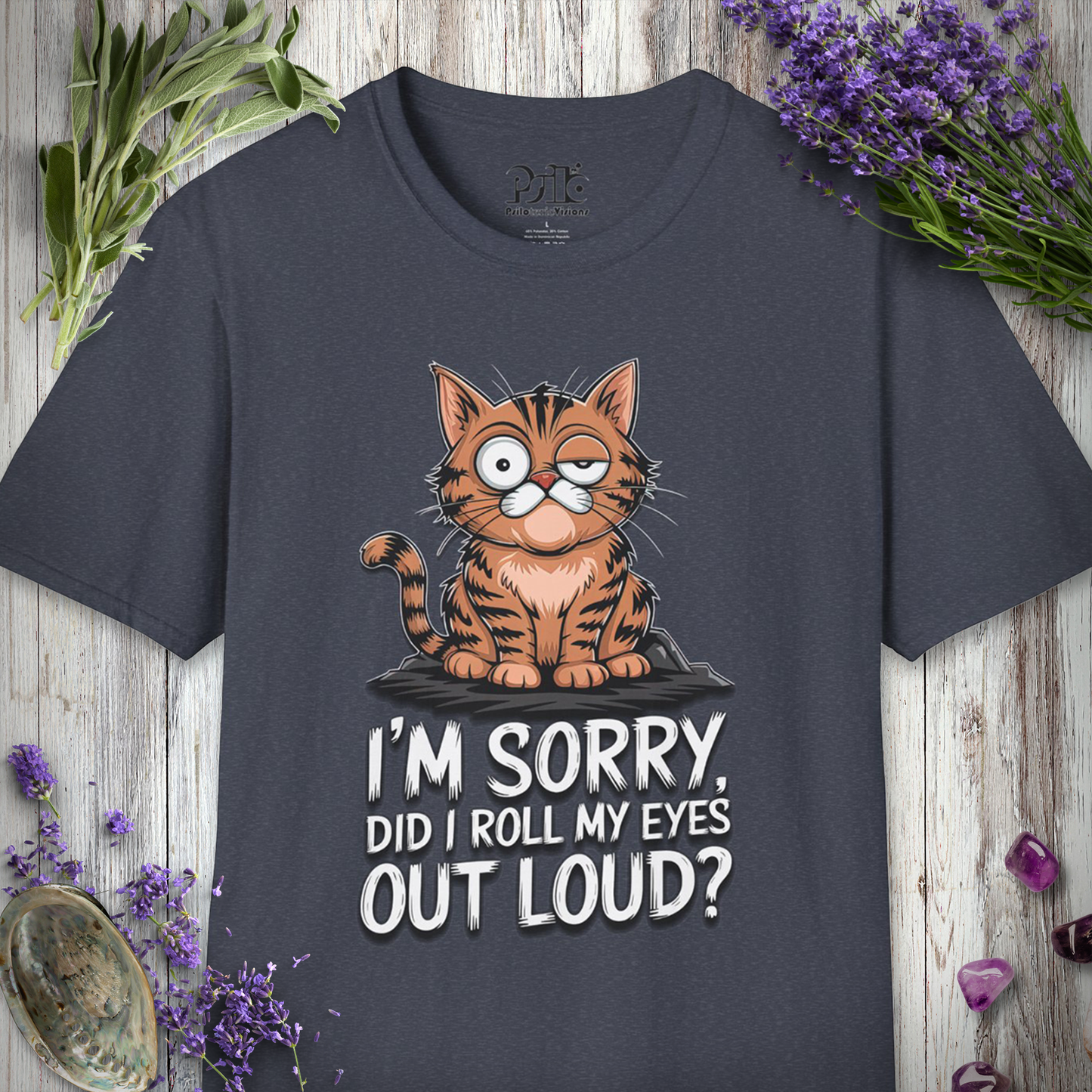 Did I Roll My Eyes Out Loud T-SHIRT