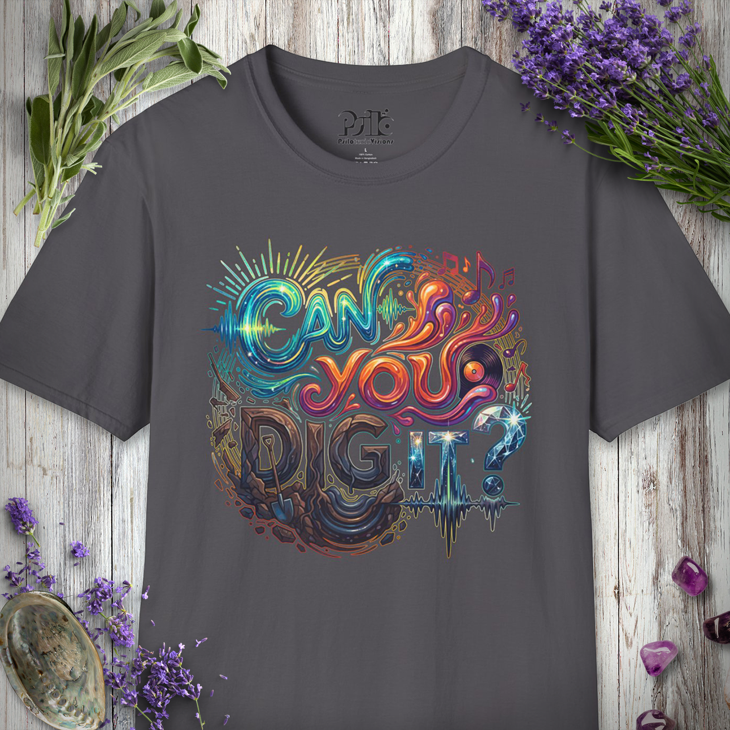 "Can You Dig It" T-SHIRT