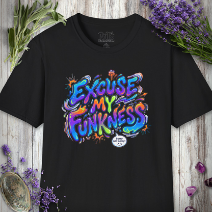 "Excuse My Funkness" T-SHIRT