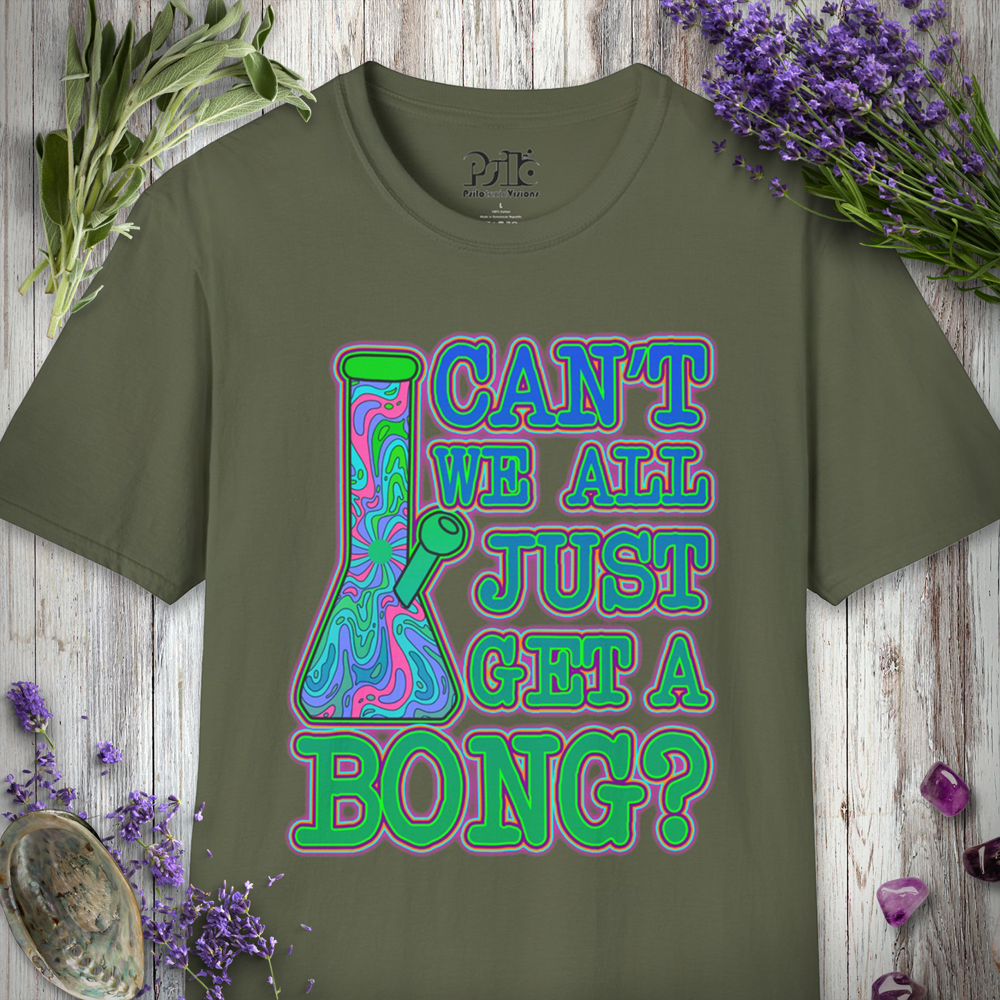 Can't We Get A Bong T-SHIRT