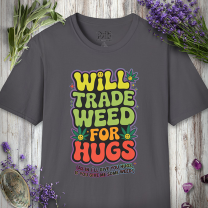 "Will Trade For Hugs" T-SHIRT