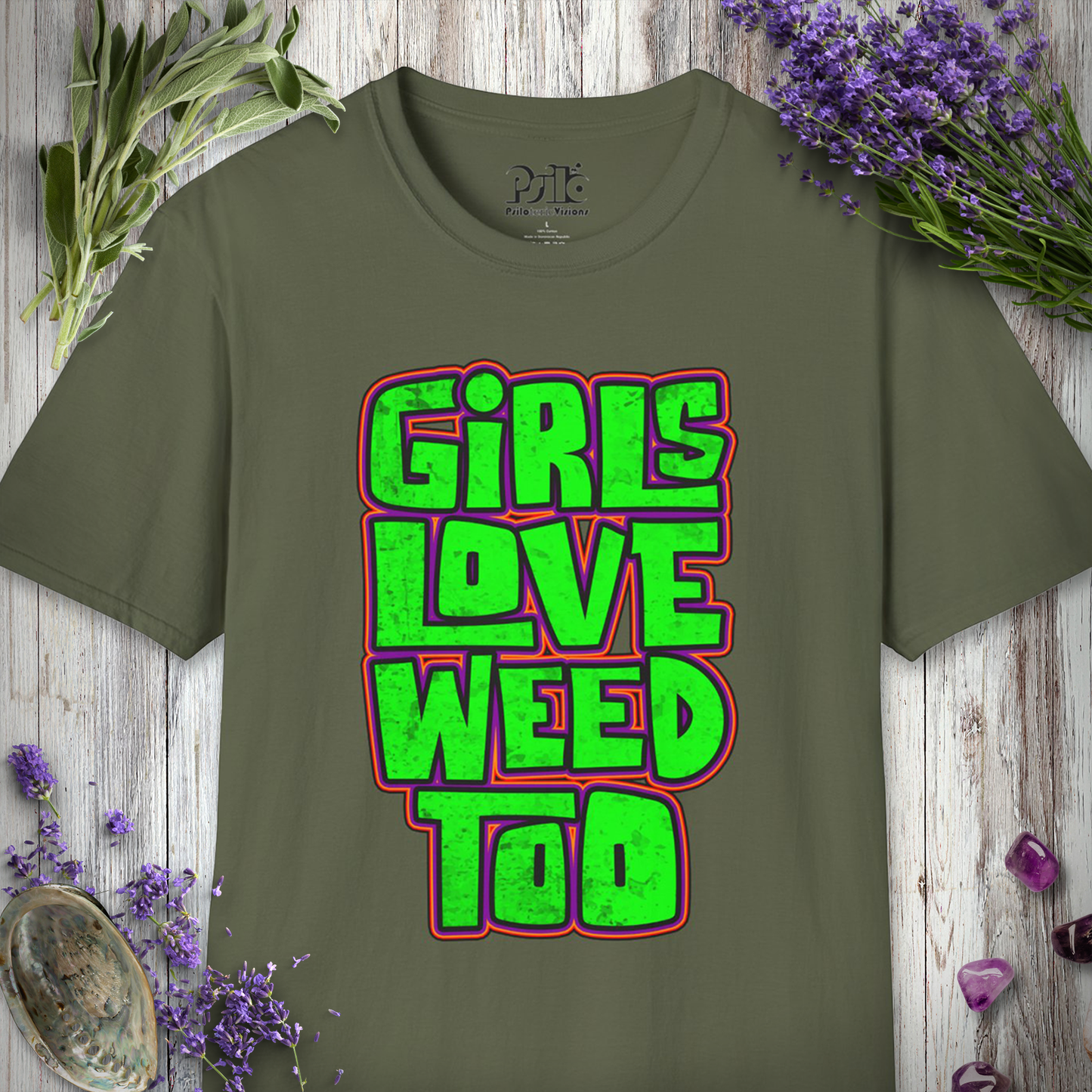 Girls Love Weed Too T-SHIRT