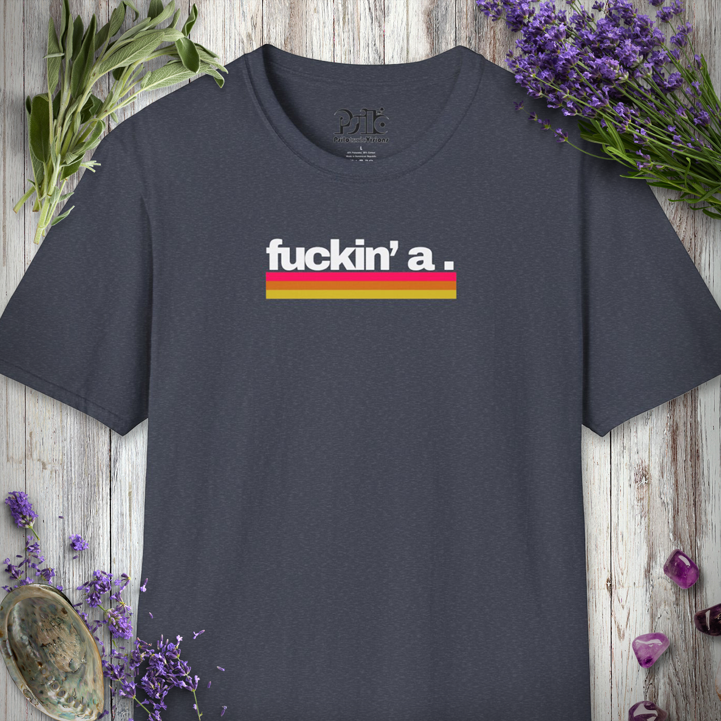 * Fuckin' A T-SHIRT