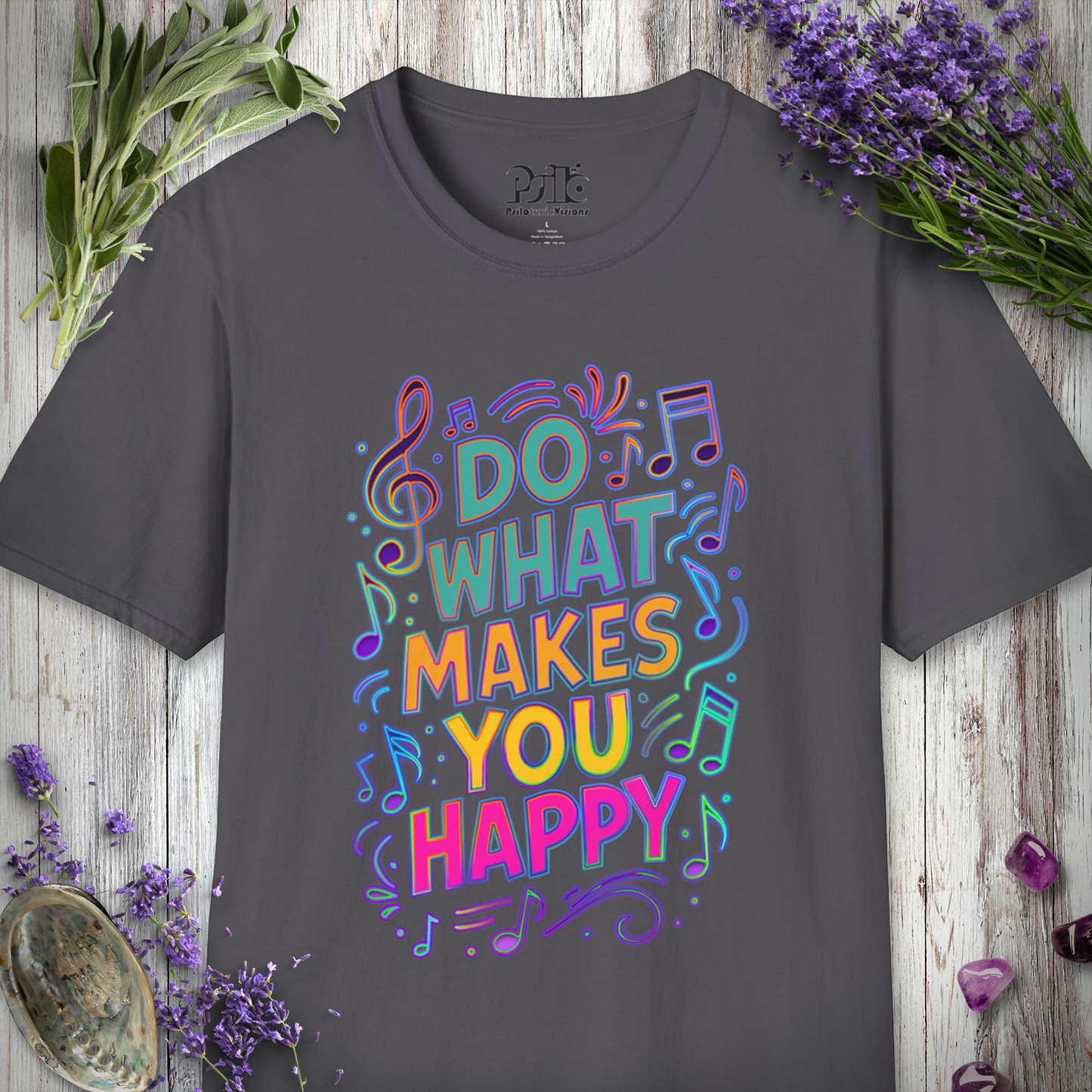 "Do What Makes You Happy" T-SHIRT