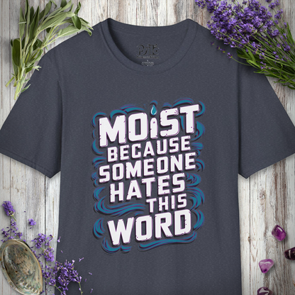 Moist T-Shirt