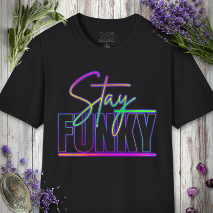 "Stay Funky" T-SHIRT