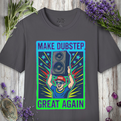 "Make Dubstep Great Again" T-SHIRT