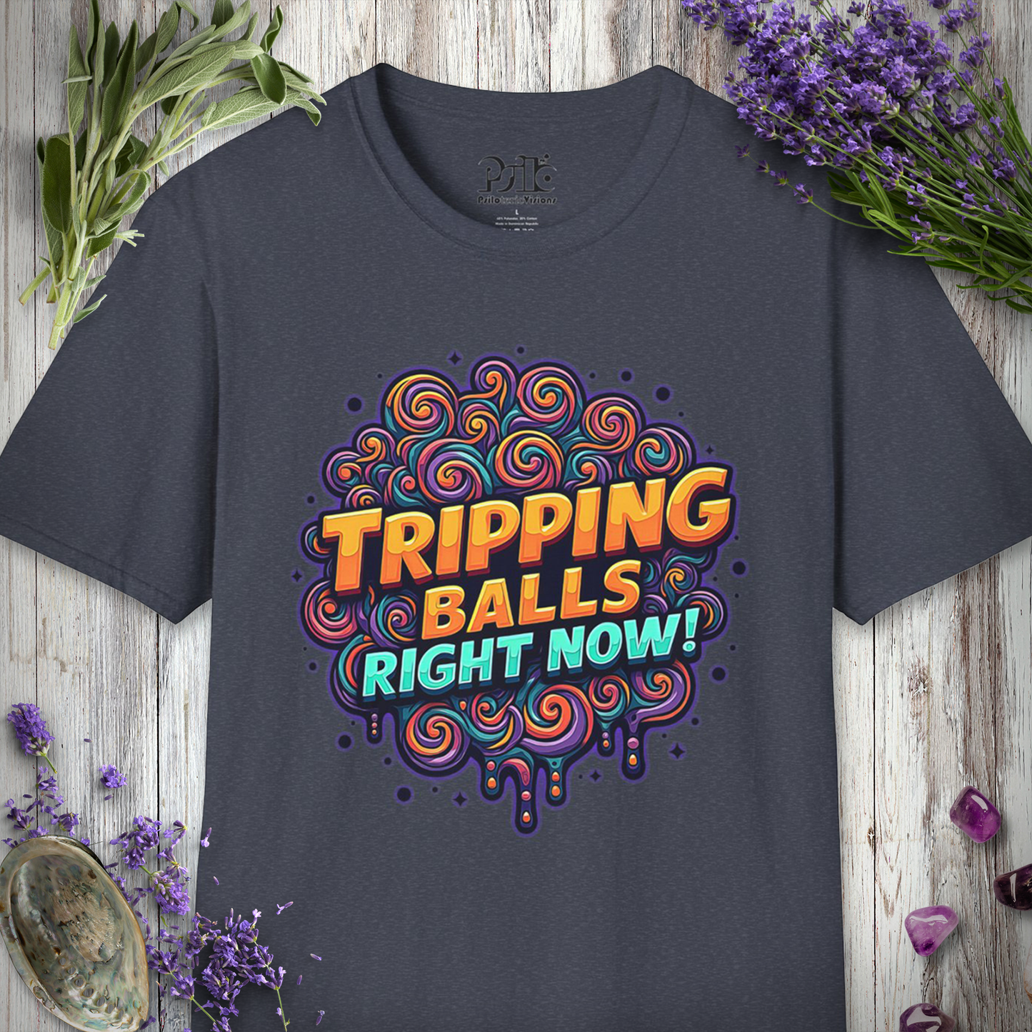 Tripping Balls Right Now T-SHIRT