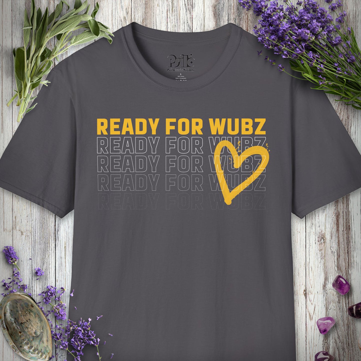 "Ready for Wubz" T-SHIRT
