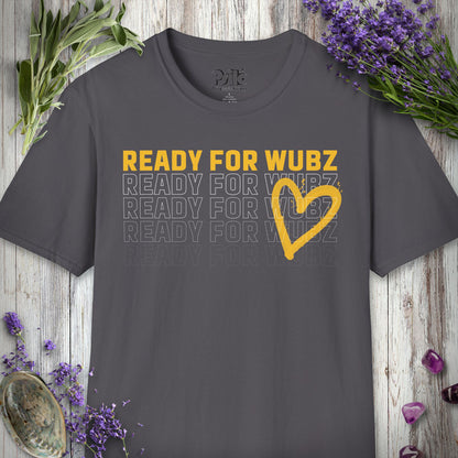 "Ready for Wubz" T-SHIRT