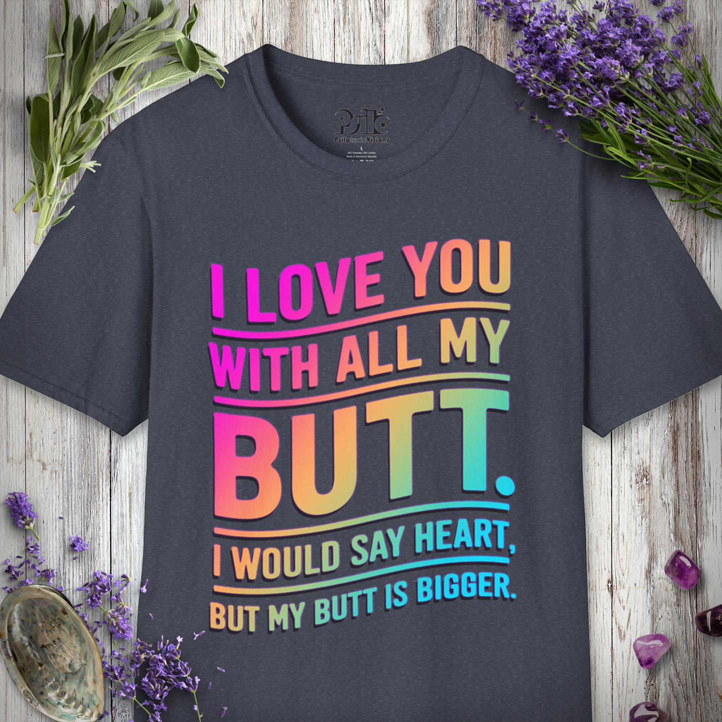 With All My Butt T-SHIRT