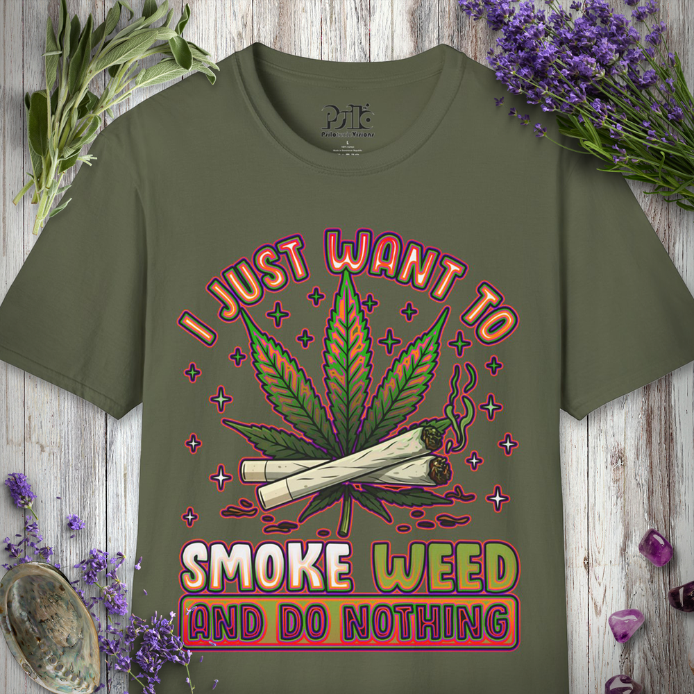 Smoke Weed, Do Nothing T-SHIRT