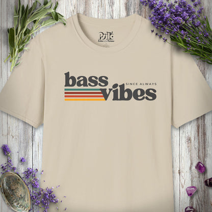 "Bass Vibes Since Always" T-SHIRT