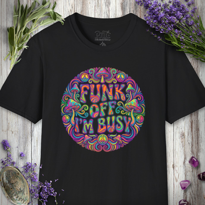 "Funk Off I'm Busy (Circle)" T-SHIRT