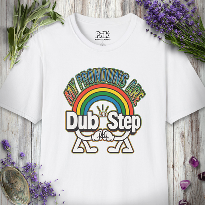 "Pronouns Are Dub / Step" T-SHIRT