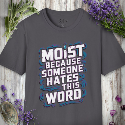 Moist T-Shirt