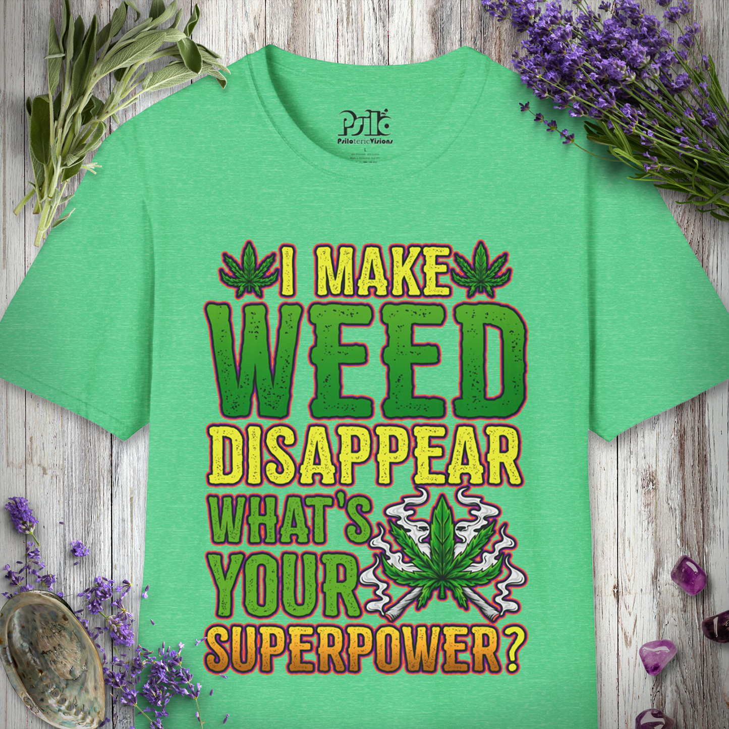 Weed Superpower T-SHIRT