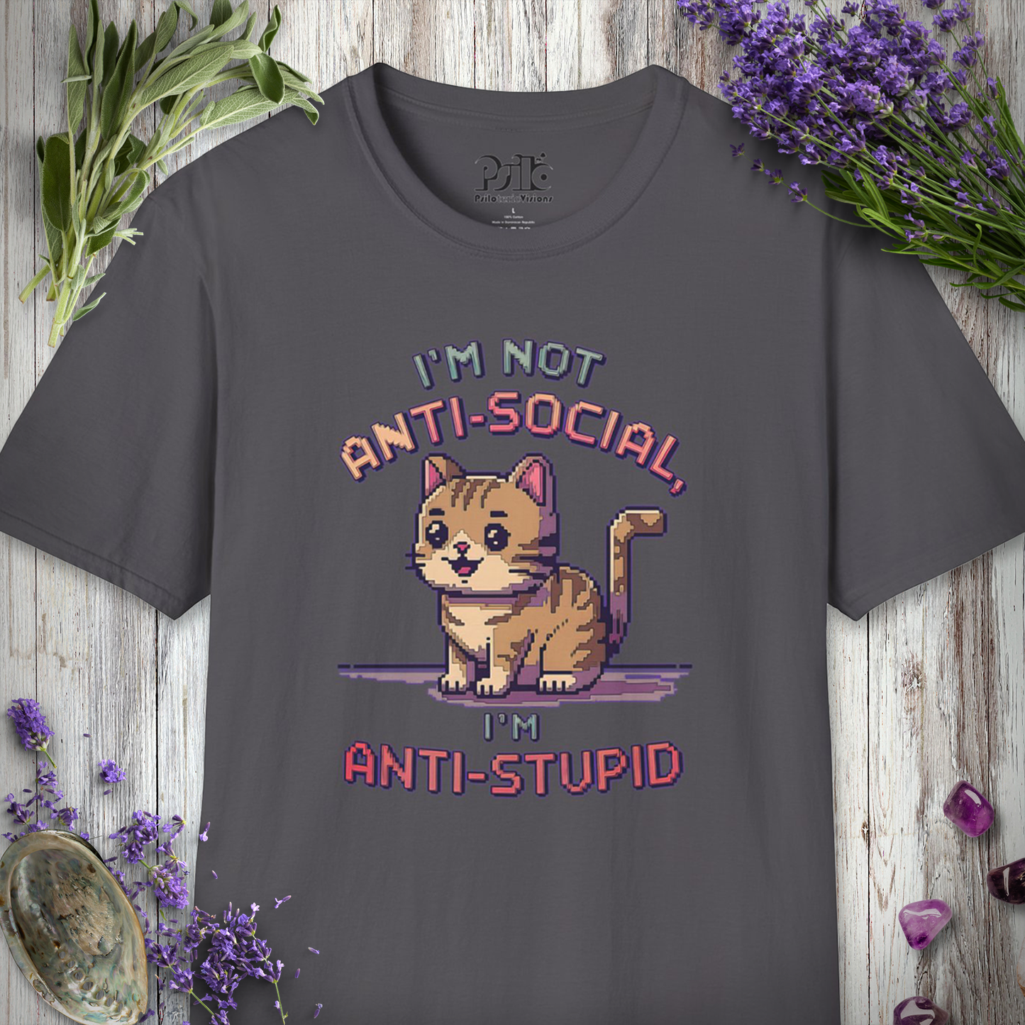 Not Anti-Social, Anti-Stupid T-SHIRT