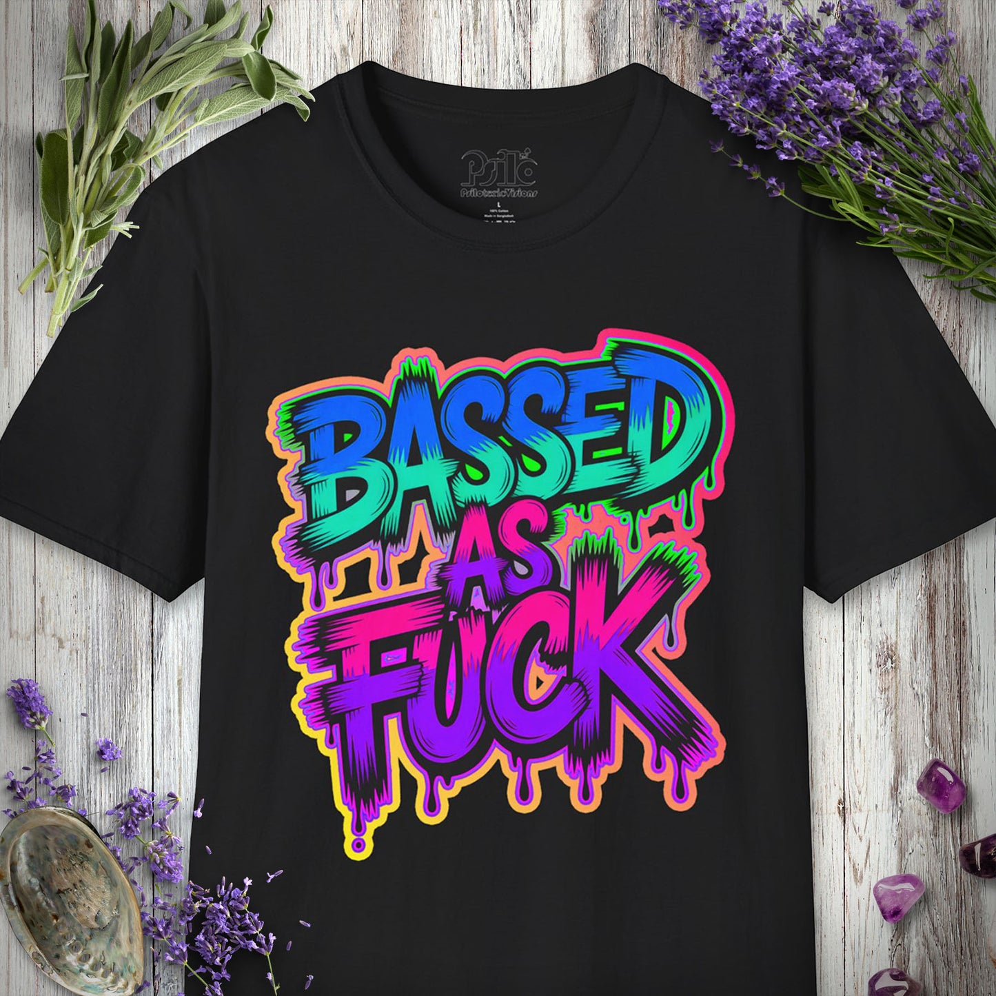 * "Bassed As F***" T-SHIRT