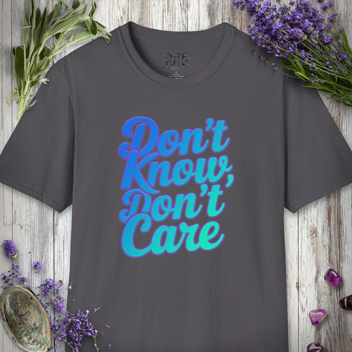 Don't Know Don't Care T-SHIRT