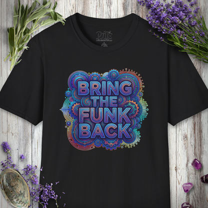 "Bring the Funk Back" T-SHIRT